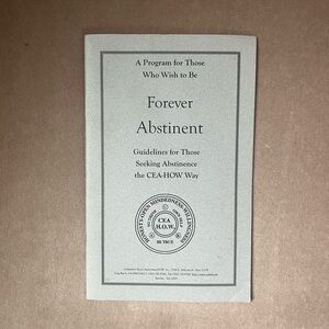 Forever Abstinent Booklet 
CEA-H.O.W. Program